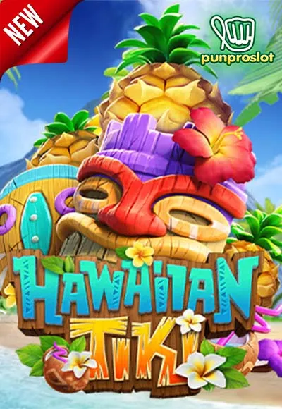 Pgslot-Hawaiian tiki-PUNPROSLOT