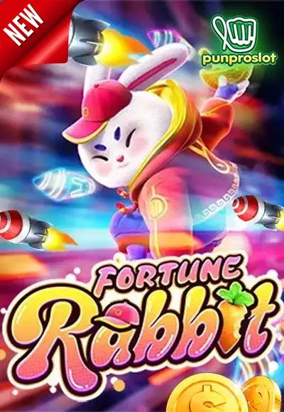 Pgslot-fortune rabbit-PUNPROSLOT